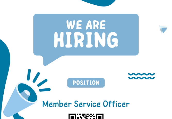 We are Hiring - Member Service Officer